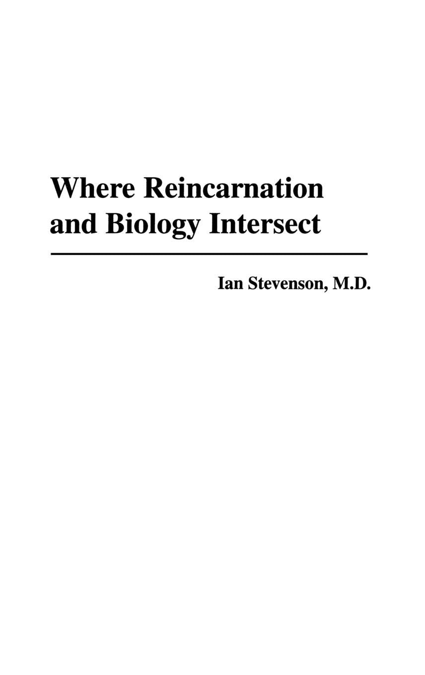 Where Reincarnation And Biology Intersect,Used