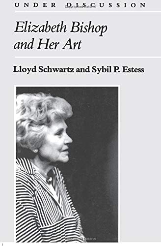 Elizabeth Bishop and Her Art (Under Discussion),Used