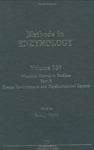 Microbial Growth in Biofilms, Part B: Special Environments and Physicochemical Aspects (Volume 337) (Methods in Enzymology, Volu,Used