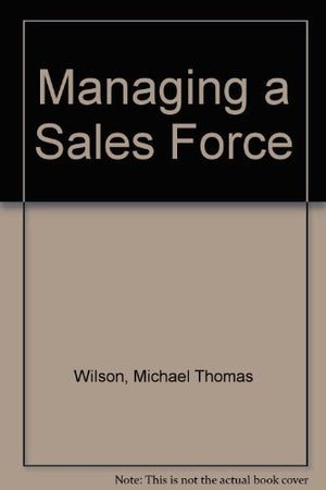Managing a Sales Force