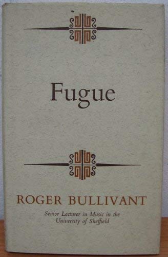 Fugue (Hutchinson University Library. Music),Used