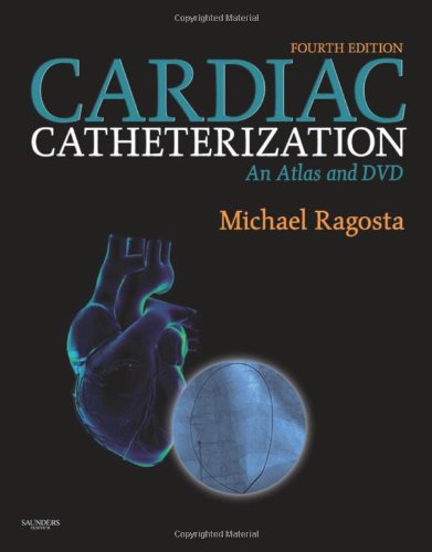 Cardiac Catheterization: An Atlas and DVD,Used