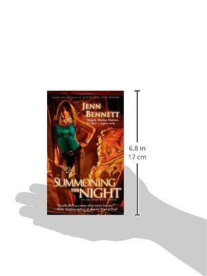 Summoning The Night: An Arcadia Bell Novel (The Arcadia Bell Series),Used