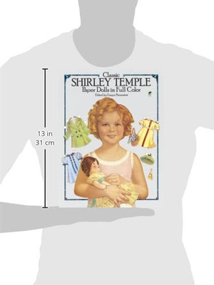 Classic Shirley Temple Paper Dolls in Full Color (Dover Celebrity Paper Dolls),Used