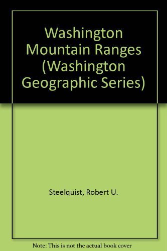 Washington Mountain Ranges (WASHINGTON GEOGRAPHIC SERIES),Used