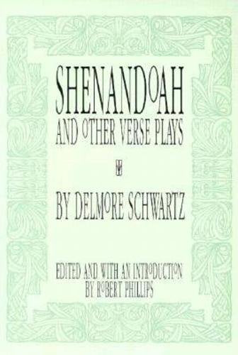 Shenandoah: And Other Verse Plays (American Poets Continuum),New