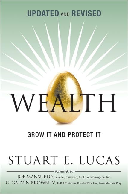 Wealth: Grow It And Protect It