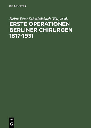 Erste Operationen Berliner Chirurgen 18171931 (German Edition),Used