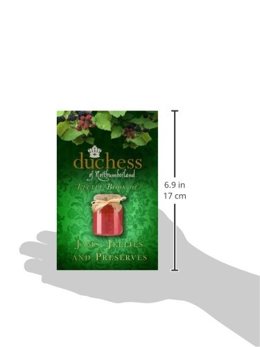The Duchess of Northumberland's Little Book of Jams, Jellies and Preserves,Used