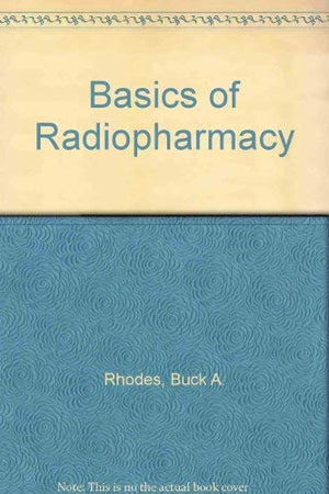 Basics of radiopharmacy,Used