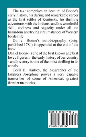 The Life of Daniel Boone: The Founder of the State of Kentucky and Colonel's Boone Autobiography,Used