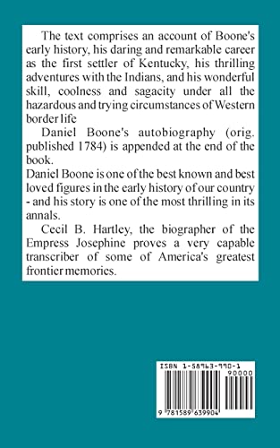 The Life of Daniel Boone: The Founder of the State of Kentucky and Colonel's Boone Autobiography,Used