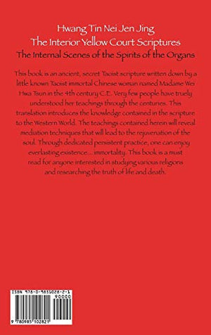 Hwang Tin Nei Jen Jing The Interior Yellow Court Scriptures: The Internal Scenes of the Spirits of the Organs,Used
