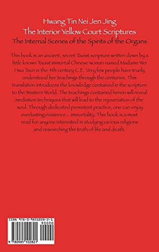 Hwang Tin Nei Jen Jing The Interior Yellow Court Scriptures: The Internal Scenes of the Spirits of the Organs,Used