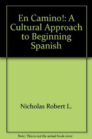 En camino!: A cultural approach to beginning Spanish,Used