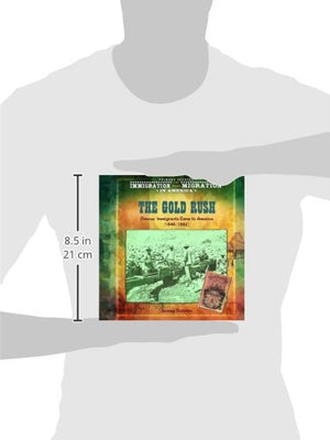 The Gold Rush (Primary Sources of Immigration and Migration in America),Used