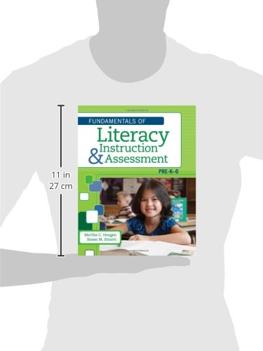 The Fundamentals of Literacy Instruction and Assessment, PreK6,New