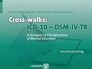 CrossWalks Icd10  Dsm IvTr: A Synopsis of Classifications of Mental Disorders,Used
