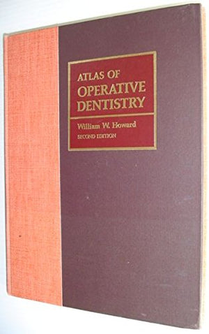 Atlas Of Operative Dentistry,Used