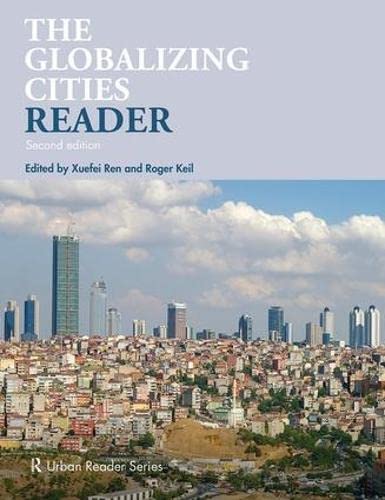 The Globalizing Cities Reader: Second Edition (Routledge Urban Reader Series),Used