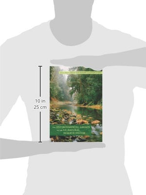 The Environmental Legacy of the UC Natural Reserve System,Used