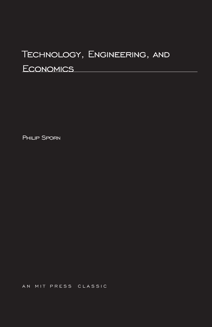 Technology, Engineering, and Economics (MIT Press Classics),Used