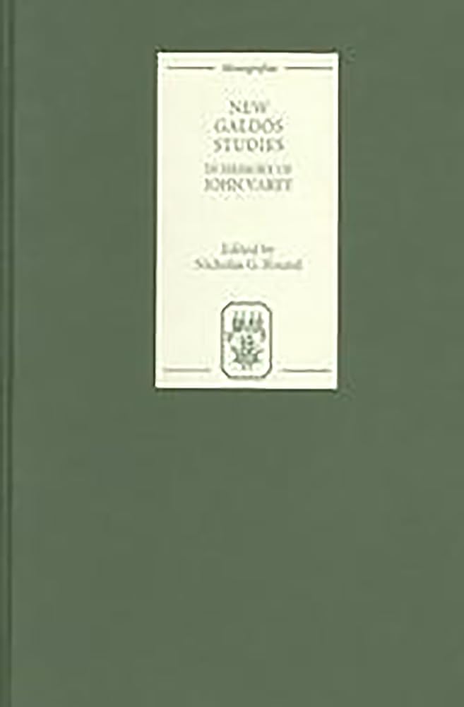 New Galds Studies: Essays in Memory of John Varey (Monografas A, 192),Used