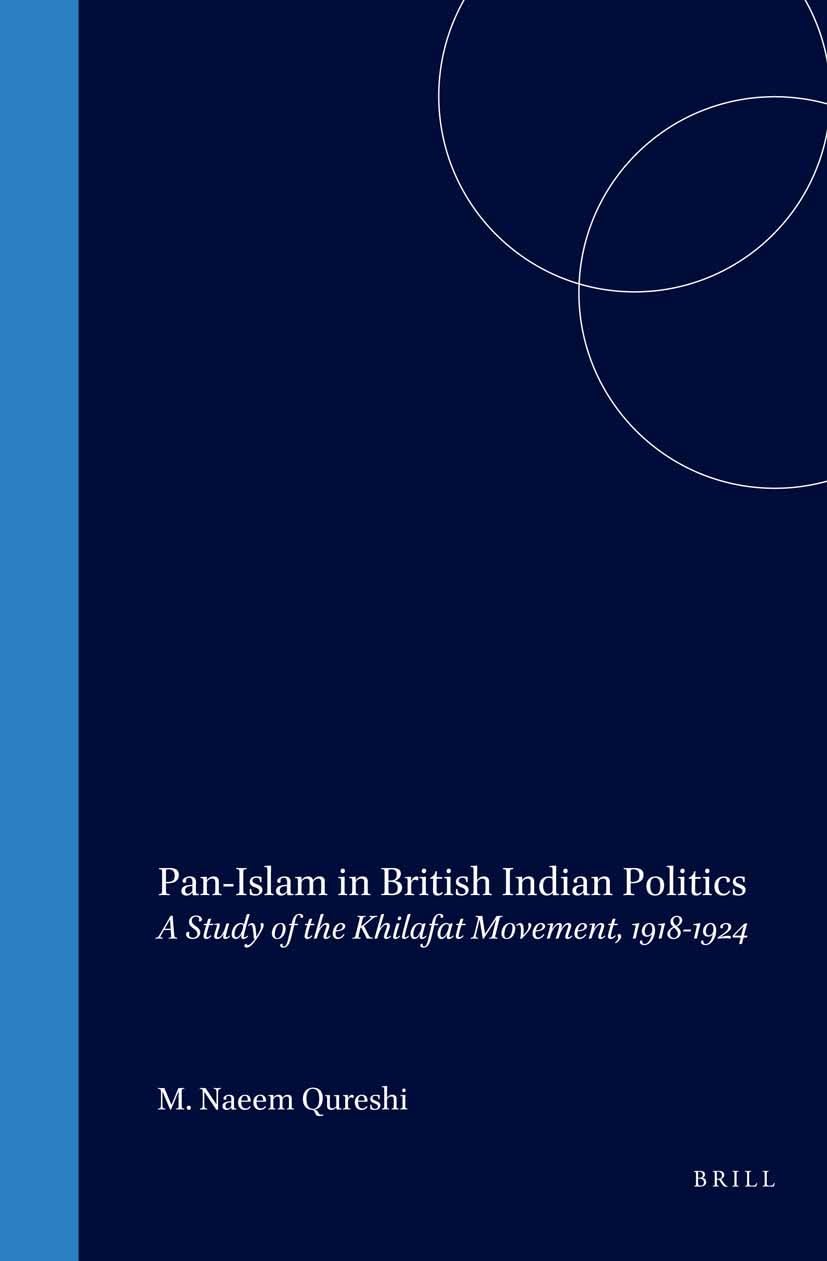 PanIslam in British Indian Politics: A Study of the Khilafat Movement, 19181924 (Social, Economic and Political Studies of the,Used