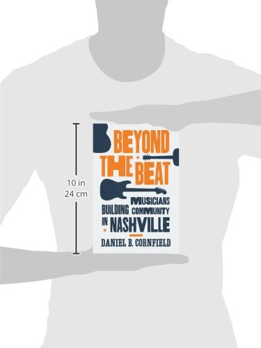 Beyond the Beat: Musicians Building Community in Nashville,New