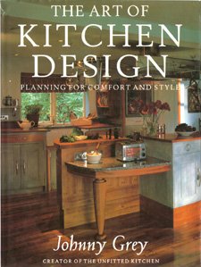 The Art of Kitchen Design: Planning for Comfort and Style,Used