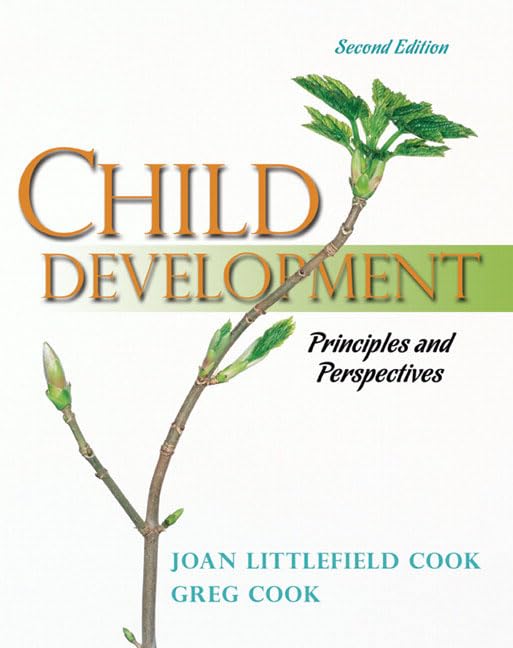 Child Development: Principles and Perspectives (2nd Edition),Used