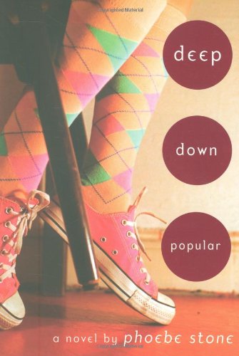 Deep Down Popular: A Wish Novel,New