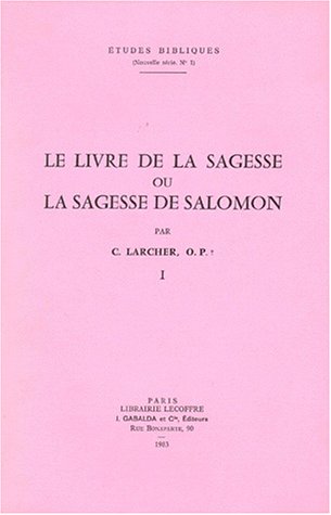 Le Livre de la Sagesse Ou La Sagesse de Salomon. Tome I (Etudes Bibliques) (French Edition),Used