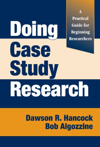 Doing Case Study Research: A Practical Guide for Beginning Researchers,New