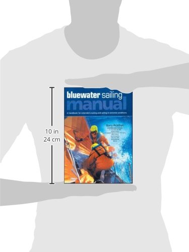 Blue Water Sailing Manual: A Handbook for Extended Cruising and Sailing in Extreme Conditions,Used