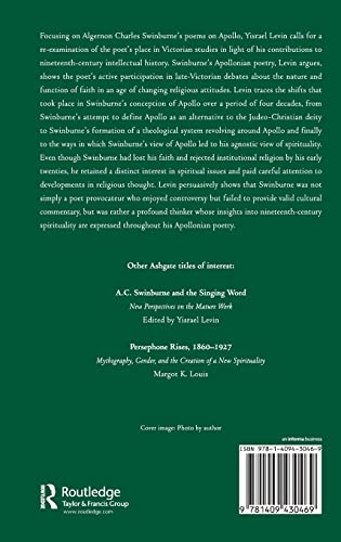 Swinburne's Apollo: Myth, Faith, and Victorian Spirituality,Used