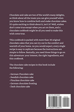 Chocolate Cake Delights: 30 Amazing Chocolate Cake Recipes,Used
