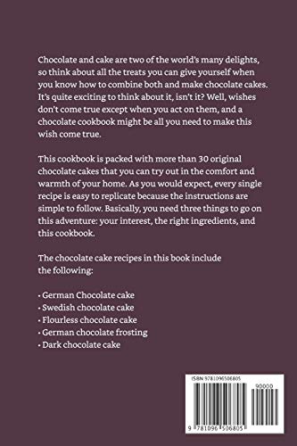 Chocolate Cake Delights: 30 Amazing Chocolate Cake Recipes,Used