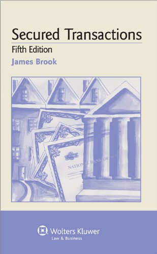 Examples & Explanations: Secured Transactions, 5th Edition,Used