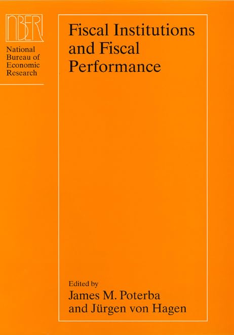 Fiscal Institutions And Fiscal Performance (National Bureau Of Economic Research Conference Report),Used