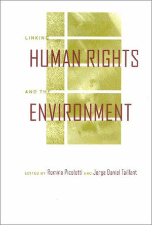 Linking Human Rights and the Environment