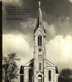 Architectural photography: Techniques for architects, preservationists, historians, photographers, and urban planners,Used