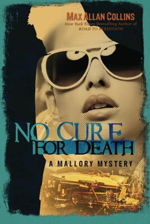 No Cure For Death (A Mallory Mystery),New