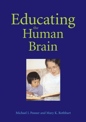Educating the Human Brain (Human Brain Development),Used