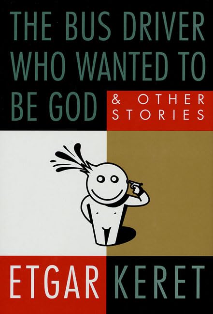 The Bus Driver Who Wanted to Be God & Other Stories,Used