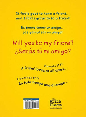 Will You Be My Friend?/Sers t mi amigo?: The Blessings of Friendship/Las bendiciones de la amistad,New