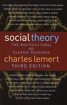 Social Theory: The Multicultural And Classic Readings,New
