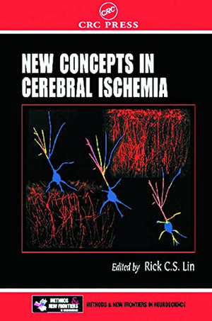 New Concepts in Cerebral Ischemia (Frontiers in Neuroscience),Used