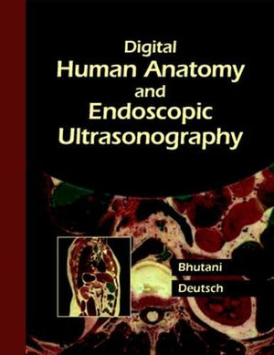 Digital Human Anatomy and Endoscopic Ultrasonography,Used