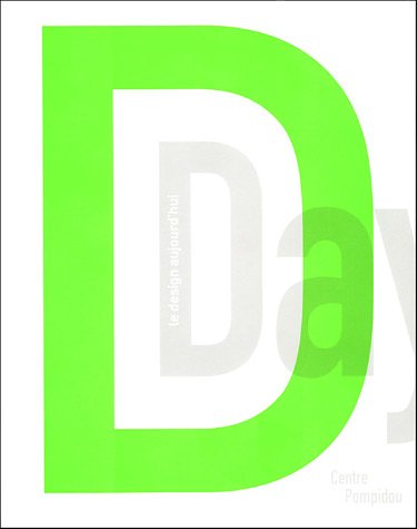 D day, le design aujourd'hui (CATALOGUES DU M.N.A.M),Used